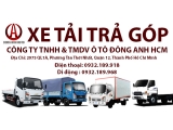Mua xe tải trả góp ở đâu tốt nhất - ô tô Đông Anh Sài Gòn
